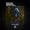 Pulse Plant - Demanufacture (Original Mix)