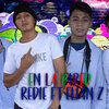 Redie、Elian Z - A la pared (Explicit)