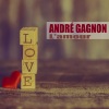 Andre Gagnon - Chanson Pour Petula (Remasterisé)