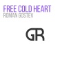 Roman Gostev - Free Cold Heart