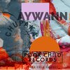 Aywann - Chupaka