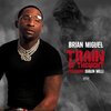 Brian Miguel、Shaun Milli - Train Of Thought (Explicit)
