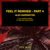Alex Harrington - Feel It (Ali Ghanavi Remix)