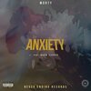 Arlow、David Claudio - Anxiety (feat. David Claudio)(Explicit)