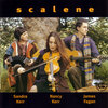 Scalene、James Fagan、Nancy Kerr、Sandra Kerr - The Scalene Set (Rosie Davis the Dancer / Michaely's Bow / Hannah May's)