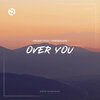 Pressplays、Freaky DJs - Over You (Original Mix)