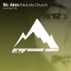 Ric Aires - This Is My Church (Extended Mix)