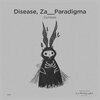 Disease、Za__Paradigma - Curioso (Original Mix)