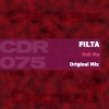 Filta - Sell Me (Original Mix)