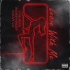Rashon J、Icy Lando、Adrian Swish - Leave With Me