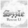 Szzle - Rescue U (Explicit)