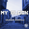 Saladin、Krampelli - My Block (Original Mix|Explicit)