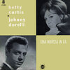 betty curtis、johnny dorelli - Una Marcia In Fa