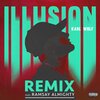 Karl Wolf、Ramsay Almighty - Illusion[Feat. Ramsay Almighty] (Remix|Explicit)