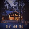 Sean Marx、DLW - Best For You (feat. DLW)