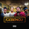 Shain、Ngozi SA、Soul Doctors - Igebengu (feat. Ngozi SA & Soul Doctors)(Explicit)