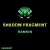 Rankin - Shadow Fragment