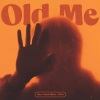 5ive、Thi'sl、Derek Minor - Old Me