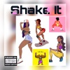 Lil Pudgy《Shake It (Explicit)》[MP3/LRC]