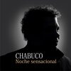 Dayhan Díaz、Chabuco - Noche Sensacional