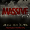 Leedz Edutainment、The Arcitype、Reks、Slaine、STL GLD - Massive (feat. Reks & The Arcitype)(Explicit)