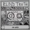 Blind Truth - God's Whisper (Mixtape.1|Explicit)