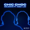 Koba LaD、Bolemvn - Chic choc (Explicit)