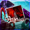 Sarita、Ninii Dollz - Perrerias (Explicit)
