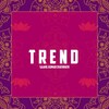Saahil Kumar Chathrath - Trend
