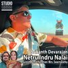 Srikanth Devarajan、Suresh Ramachandran、Mrs. Swarnalatha - Netru Indru Nalai (feat. Suresh Ramachandran & Mrs. Swarnalatha)