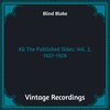 Blind Blake - Bad Feelin' Blues