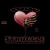 CheyeStakx、Blu Marley、Kenny Sosa - Pain & Struggle (feat. Kenny Sosa & Blu Marley)(Explicit)