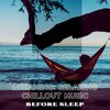 Sunset Chill Out Music Zone、Remarkable Chillout Music Ensemble - Full Relax