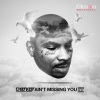 Chief Keef、Jenn Em - Ain't Missing You (Explicit)