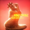 Jayda G、Aluna - Mine O' Mine