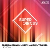 Block & Crown、Lissat、Maickel Telussa - I Know (Original Mix)