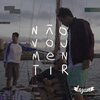 Lagum - Não Vou Mentir