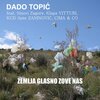 Klapa VITTURI、Sinovi Zagore、KUD Ante ZANINOVIĆ、CIMA、Co、Dado Topic - Zemlja glasno zove nas