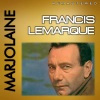 francis lemarque - Marjolaine (Remastered)