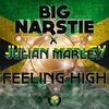 julian marley、Big Narstie - Feeling High