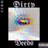 Rell - Dirty Deeds (Explicit)
