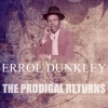 errol dunkley《The Prodigal Returns》[MP3/LRC]