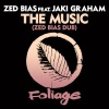 zed bias、jaki graham《The Music (Zed Bias Dub)》[MP3/LRC]