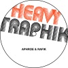 Aphroe、Dj Rafik - Heavy Traphik (Explicit)