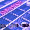 Jami Gee、Bobby Mitchell - Don't Judge A Book (feat. Jami Gee)