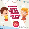 baby walrus、Nursery Rhymes - If You're Happy And You Know It