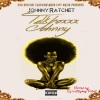 Johnny Ratchet - Its a Shame (Explicit)