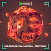 Progrez、Revlin、Yantosh - Right Now