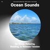 Ocean Sounds by Melina Reat、Nature Sounds、Ocean Sounds - Bright Thoughts
