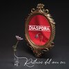 Maverick Domene、Bernat Conca、Diaspora - Reflexos del Meu Ser
